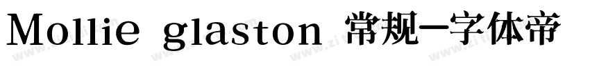 Mollie glaston 常规字体转换